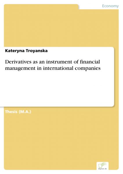 Derivatives as an instrument of financial management in international companies