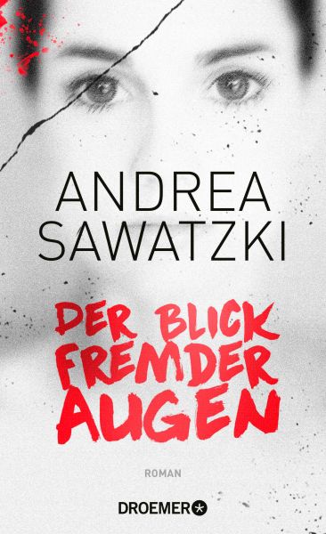 Der Blick fremder Augen