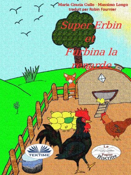 Super-Erbin Et Furbina La Renarde