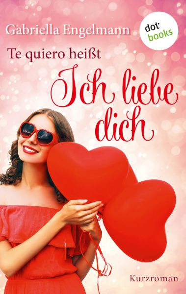 Te quiero heißt Ich liebe dich