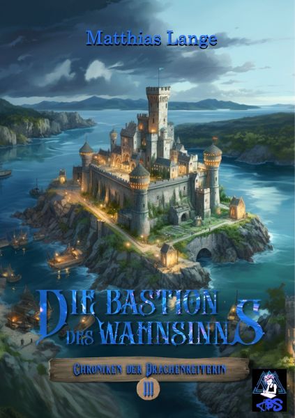 Die Bastion des Wahnsinns