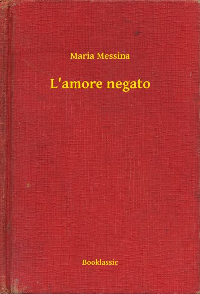 L'amore negato