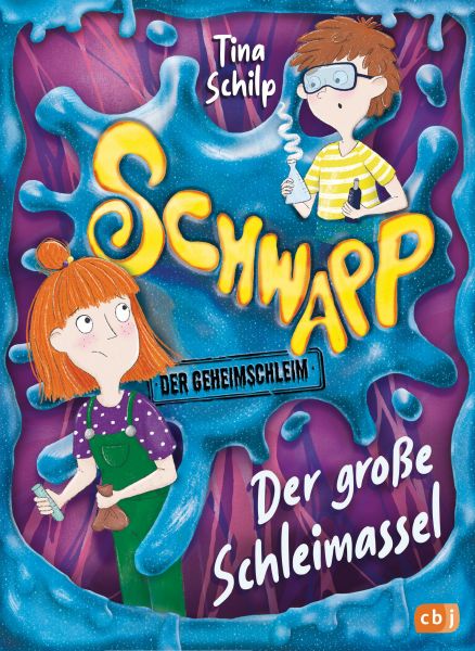 Schwapp, der Geheimschleim – Der große Schleimassel -