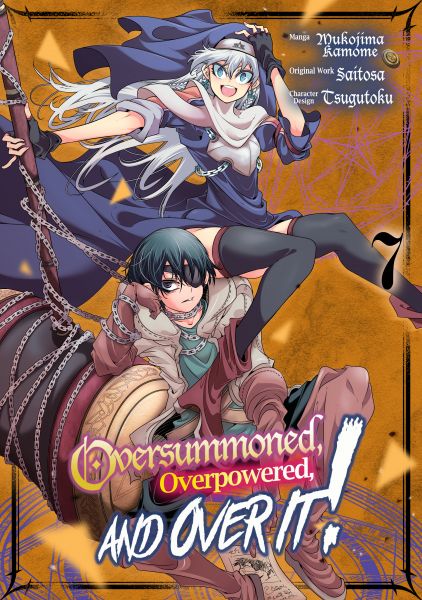 Oversummoned, Overpowered, and Over It! (Manga) Volume 7