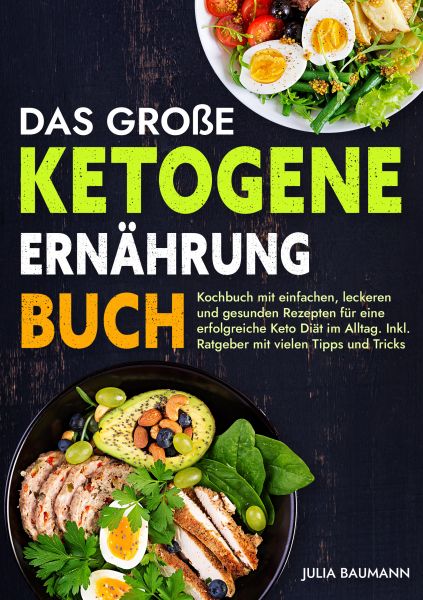 Das große Ketogene Ernährung Buch