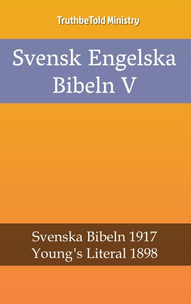 Svensk Engelska Bibeln V