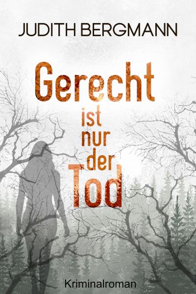 Gerecht ist nur der Tod