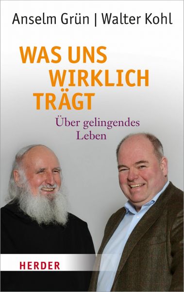 Was uns wirklich trägt