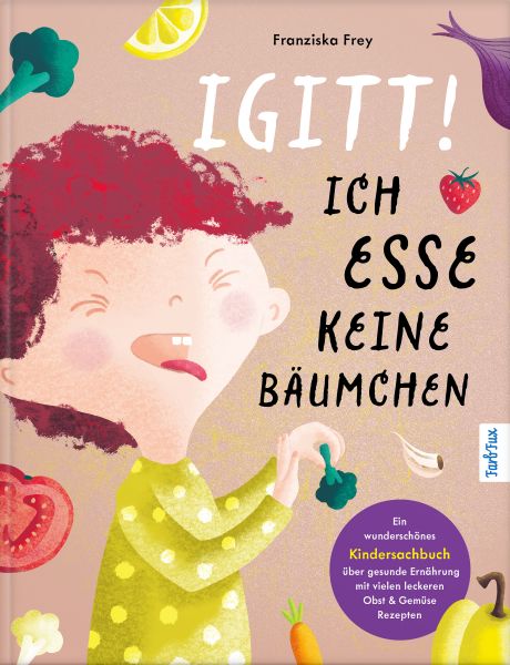 Igitt! Ich esse keine Bäumchen