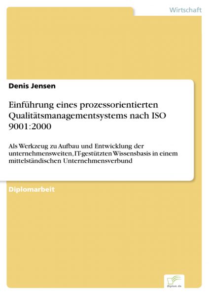 Einführung eines prozessorientierten Qualitätsmanagementsystems nach ISO 9001:2000