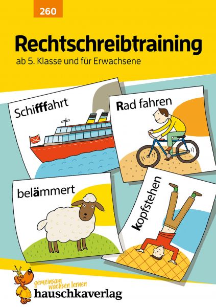 Rechtschreibtraining ab 5. Klasse und für Erwachsene