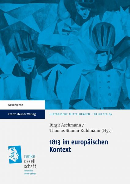 1813 im europäischen Kontext