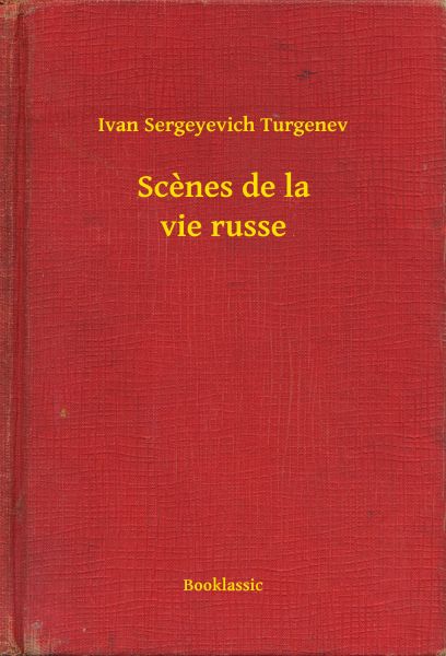 Scenes de la vie russe