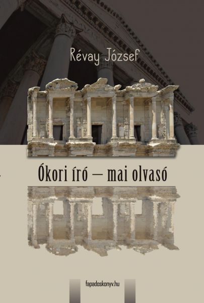 Ókori író - mai olvasó