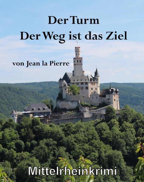 Der Turm, der Weg ist das Ziel