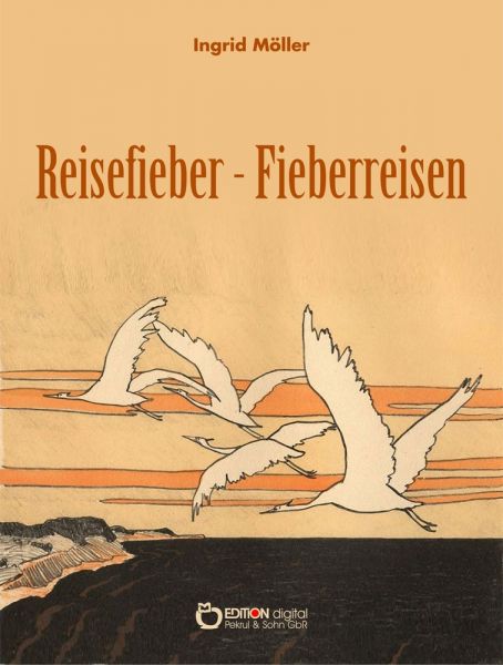 Reisefieber - Fieberreisen