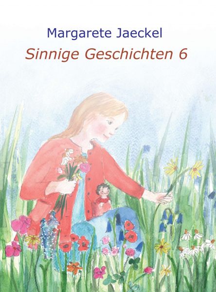 Sinnige Geschichten 6