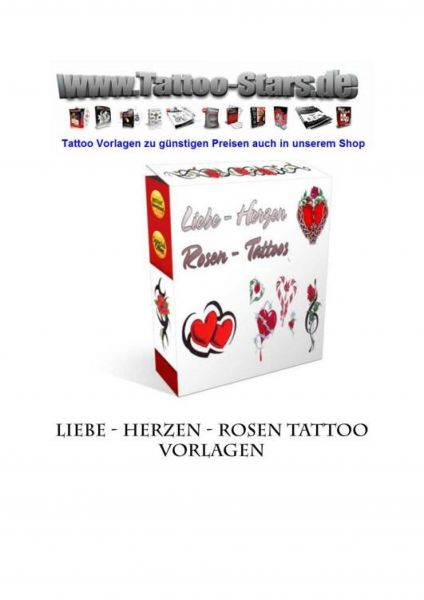 Liebe - Herzen - Rosen Tattoo Vorlagen: Große Auswahl an hochwertigen Tattoo Design Vorlagen mit dem