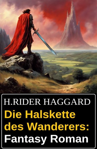 Die Halskette des Wanderers: Fantasy Roman