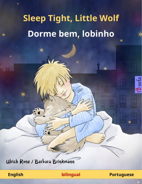 Sleep Tight, Little Wolf – Dorme bem, lobinho (English – Portuguese)