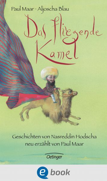 Das fliegende Kamel