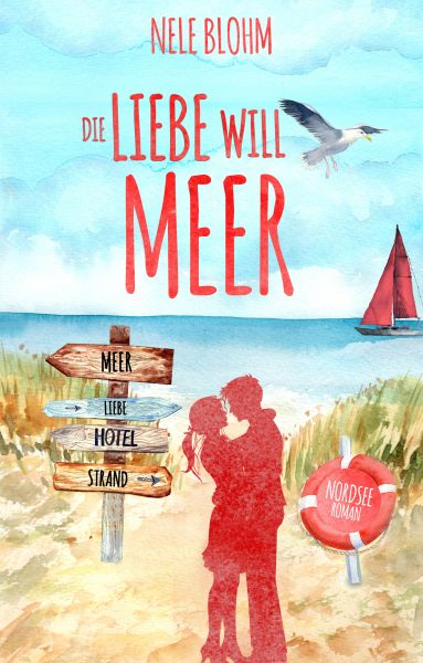 Die Liebe will Meer