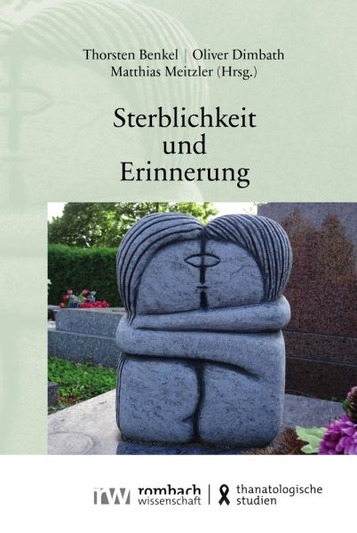 Sterblichkeit und Erinnerung