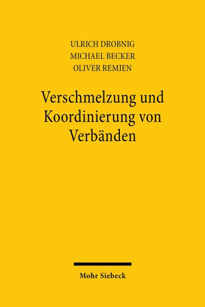 Verschmelzung und Koordinierung von Verbänden