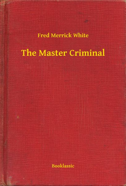 The Master Criminal