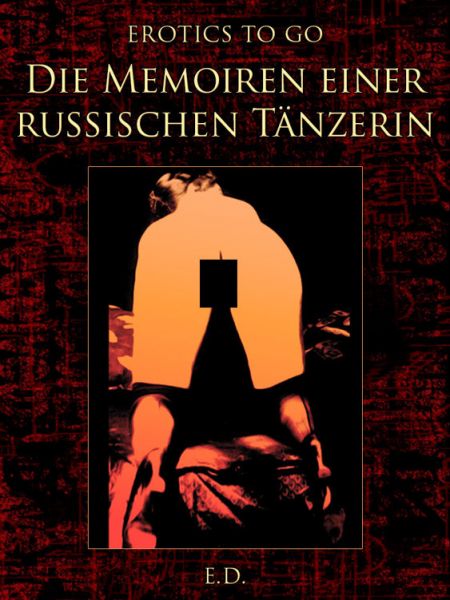 Die Memoiren einer russischen Tänzerin