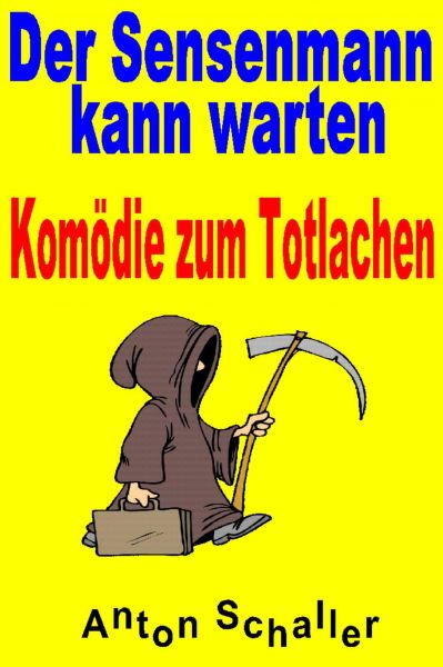 Der Sensenmann kann warten