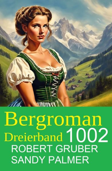 Bergroman Dreierband 1002