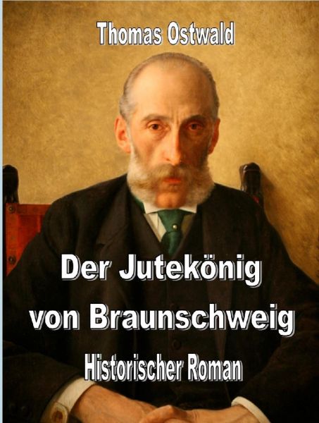 Der Jutekönig von Braunschweig