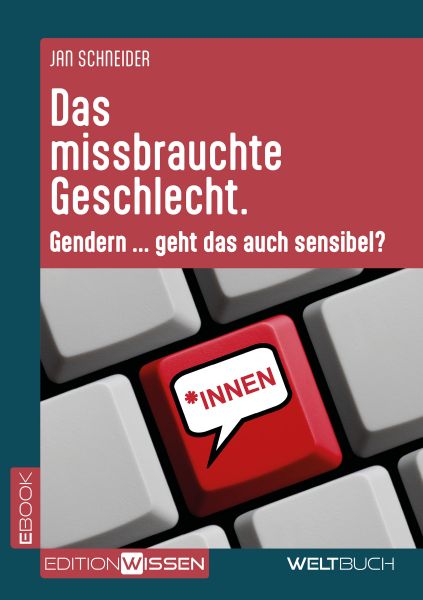 Das missbrauchte Geschlecht