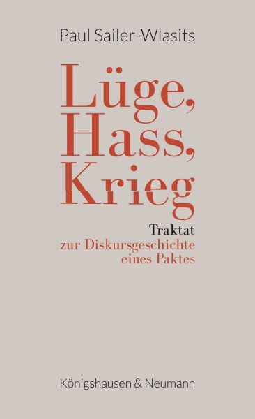 Lüge, Hass, Krieg