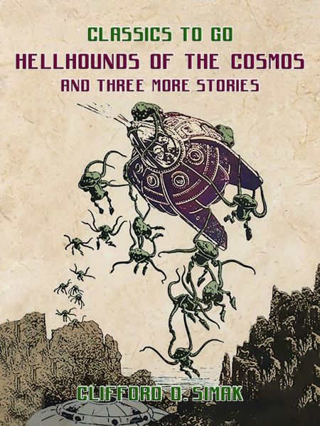 Hellhounds Of The Cosmos and three more stories
