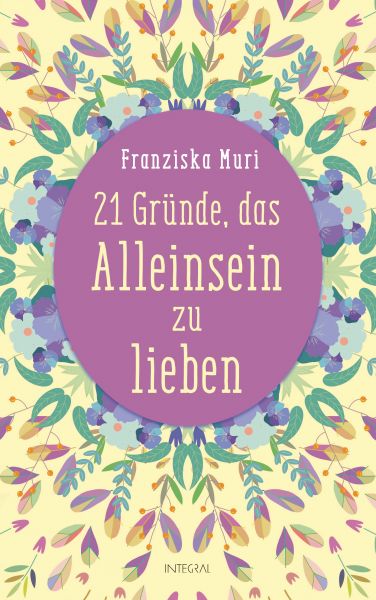 21 Gründe, das Alleinsein zu lieben